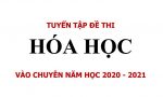 tuyen-tap-de-thi-hoa-hoc-vao-lop-10-chuyen-nam-hoc-2020-2021